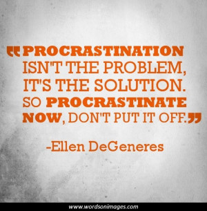 Quotes about procrastination