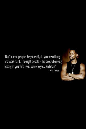 Will smith, celebrity, actor, quotes, sayings, work hard, be yourself