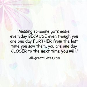 Missing someone gets easier everyday | Missing someone quote