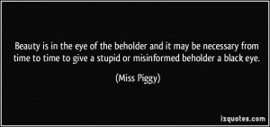 Miss Piggy Quote