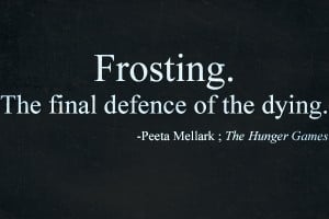 The Hunger Games Movie Funny Peeta Quote