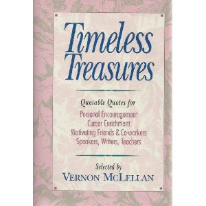 Timeless Treasures: Quotable Quotes for Personal Encouragement, Career ...
