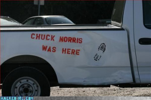Chuck Norris estuvo aquí...