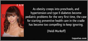 As obesity creeps into preschools, and hypertension and type II ...