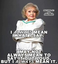 Betty White Quotes Tumblr Betty white...and happening