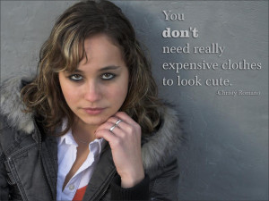 You don't need really expensive clothes to look cute. Christy Romano