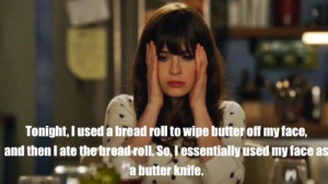 Best New Girl quote of all time! thought youd find this funny hahahaha ...