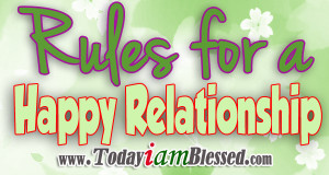There Are Rules For A Happy Relationship – Let Them Grow From Your ...