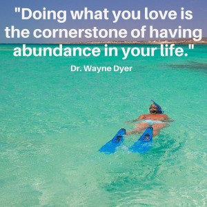 Here are a few of my favourite Wayne Dyer quotes