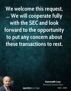 ... the opportunity to put any concern about these transactions to rest