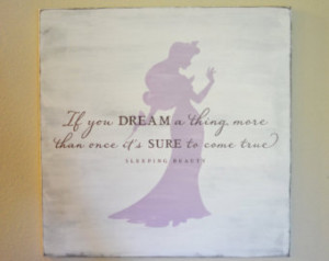 Princess Sleeping Beauty Quote - Di stressed Wood Sign - 