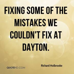 Richard Holbrooke - fixing some of the mistakes we couldn't fix at ...
