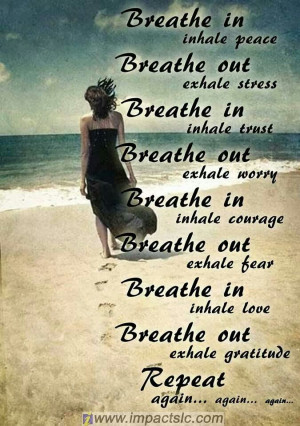 Breath in, breath out