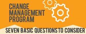 seven basic change management questions to consider