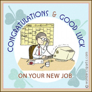 ... of lord be with you today and always congrats on your new job