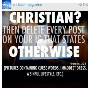 Christian? Then delete everything on your social media that says ...