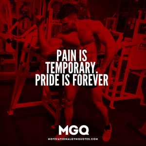 Pain is temporary…