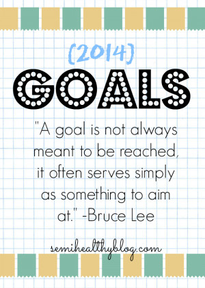 How to Set Goals [2014 Goals]