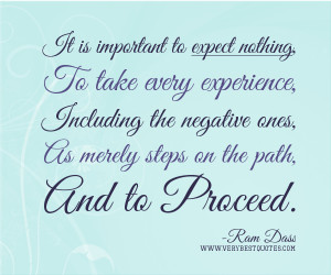 ... expect-nothing-positive-quotes/experience-quotes-expect-nothing-quotes