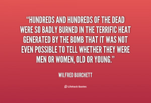 quote-Wilfred-Burchett-hundreds-and-hundreds-of-the-dead-were-151455 ...