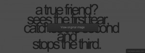 True Friend Facebook Covers More Quotes Covers for Timeline