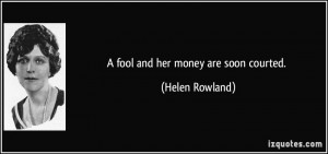fool and her money are soon courted picture quote 1