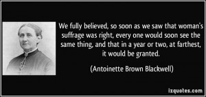 More Antoinette Brown Blackwell Quotes