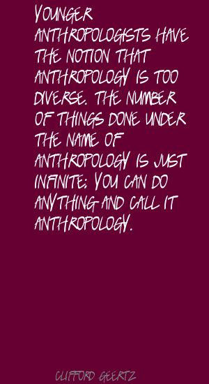 Anthropology quote #2