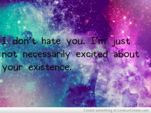 cute, funny hate i dont like you, i dont hate you im just not ...