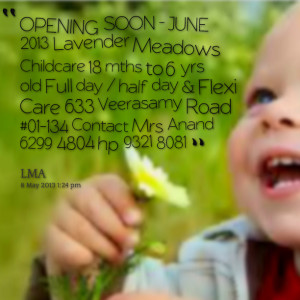 Childcare Quotes Quotes picture: opening soon