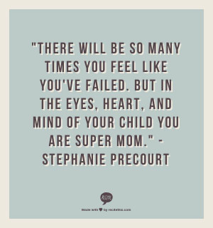 Maybe for me Wonder Woman. I tell my kids I'm Wonder Woman all the ...