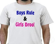 boys_rule_girls_drool_tshirt-p235291279546939481qw9y_400[1].jpg
