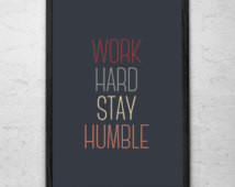 Work Hard Stay Humble Quote - Wall art Poster - Fine Art Print for ...