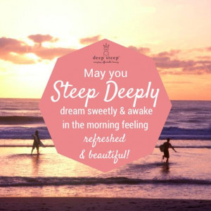 Steep Deeply Quote