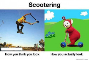 Scootering How you think you look vs how you actually look