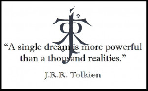 Tolkien ~ Quote ~ Life ~ Dreams ~J R R Tolkien, J.R.R. Tolkien ...