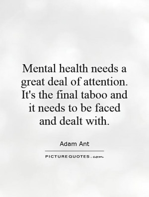 Mental Health Quotes Adam Ant Quotes