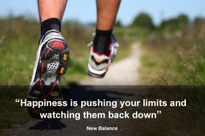 Happiness is pushing your limits and watching them back down. ( New ...