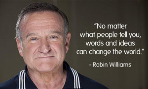 quote from Robin Williams