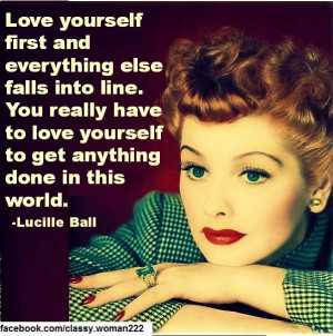 Lucille Ball Quotes https://www.facebook.com/classy.woman222
