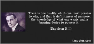 ... burning desire to possess it. (Napoleon Hill) #quotes #quote #