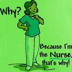 why_because_im_the_nurse_tshirt.jpg?height=250&width=250&padToSquare ...