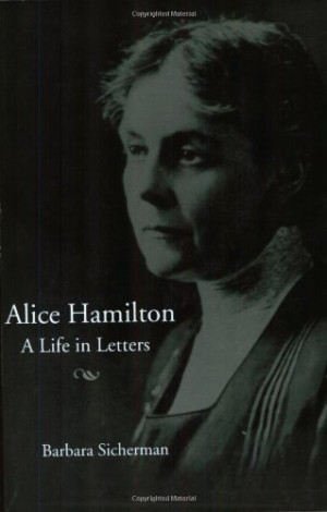 Alice Hamilton Quotes