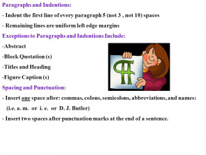 to Paragraphs and Indentions Include: -Abstract -Block Quotation ...