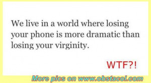reality quirks #Virginity #Losing your phone #WTF #funny picture