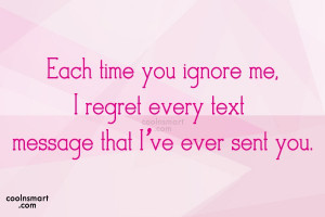 Being Ignored Quotes and Sayings - Page 3
