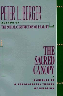 Start by marking “The Sacred Canopy: Elements of a Sociological ...