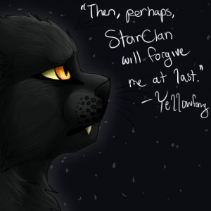 Forgive me.... Yellowfang - Warrior cats quote