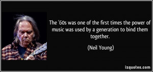 The '60s was one of the first times the power of music was used by a ...