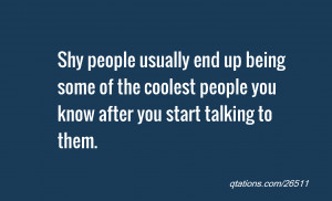 Shy Quotes About A Crush Shy quotes - viewing gallery